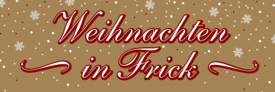 Weihnachten in Frick