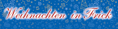 Weihnachten in Frick